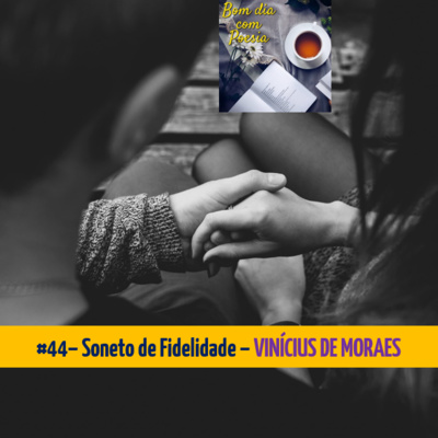 O soneto da fidelidade”, de - Companhia das Letras